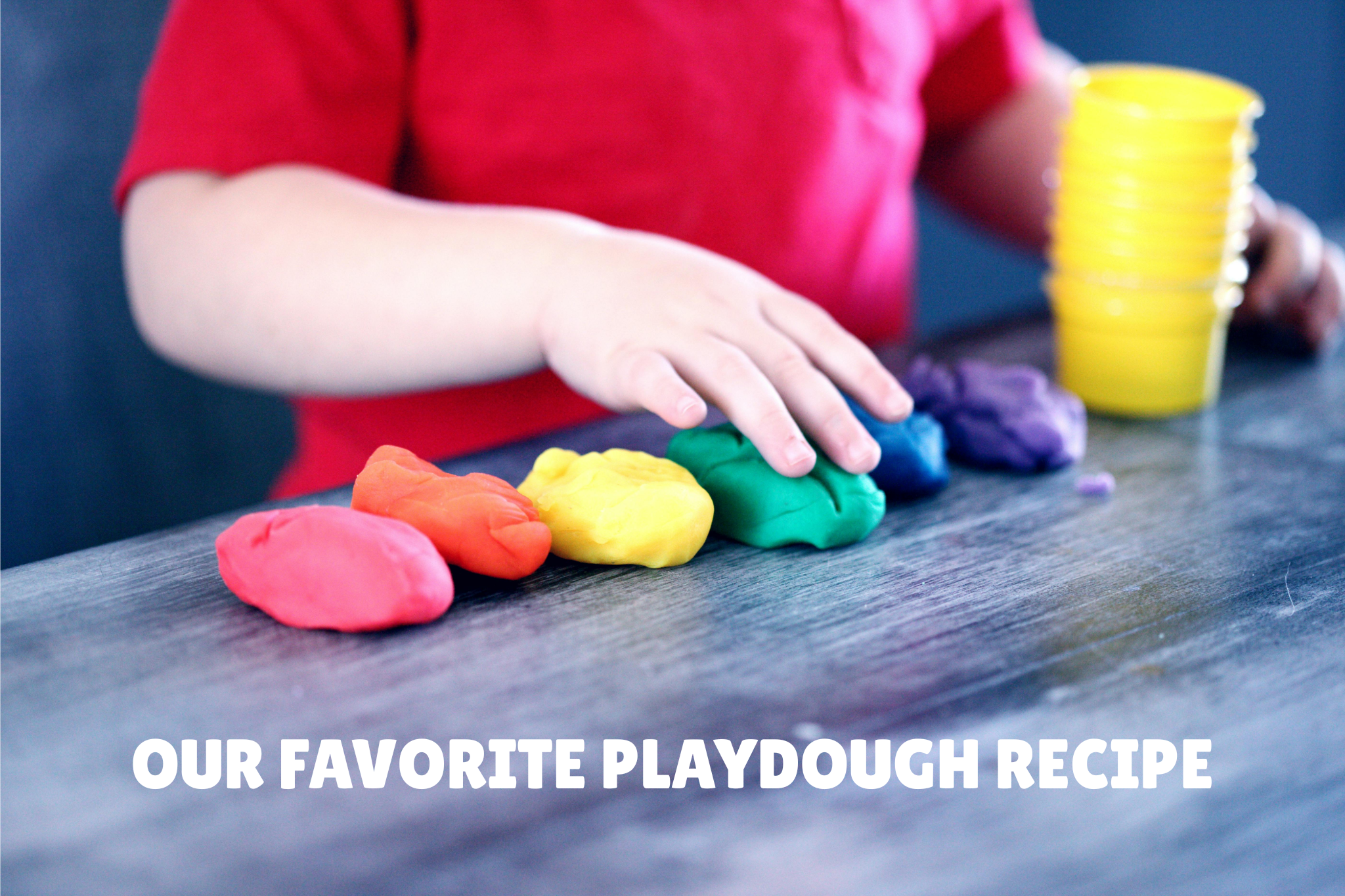 You are currently viewing OUR FAVORITE PLAYDOUGH RECIPE
